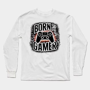 Epic Legacy: Born to be a Gamer Long Sleeve T-Shirt